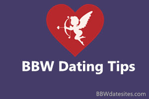 BBW dating tips